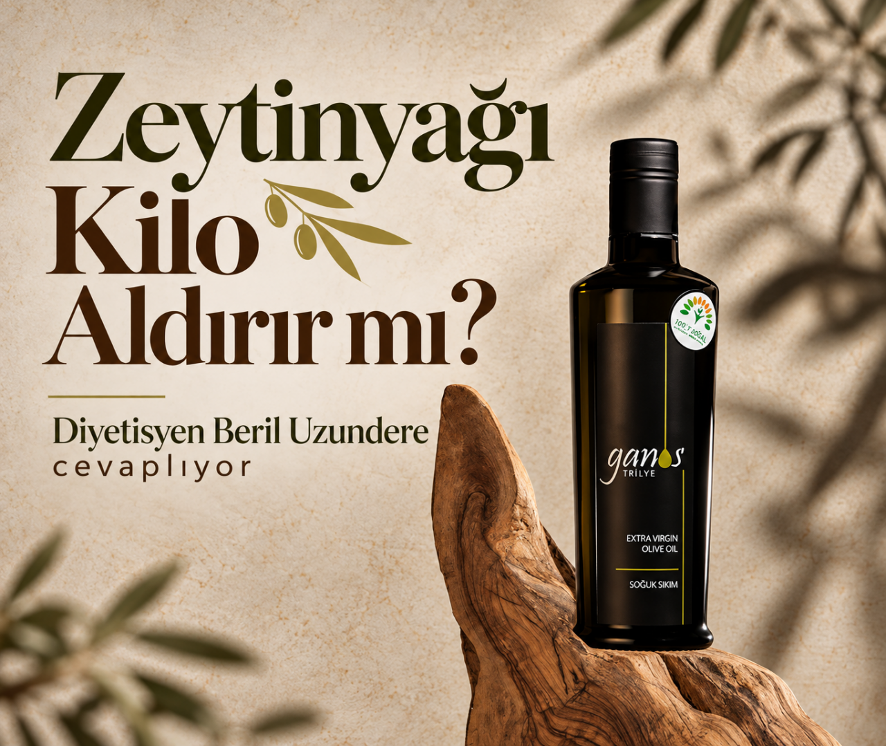 Zeytinyağı Kilo Aldırır Mı?